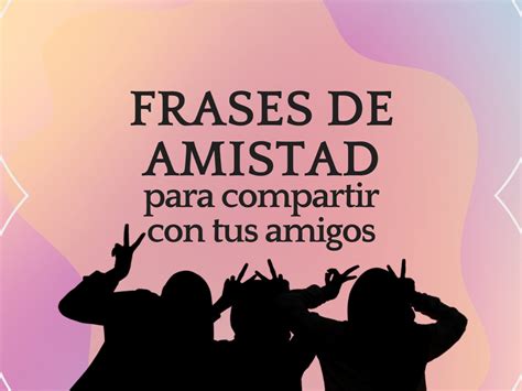 frases de la amistad cortas|200 frases bonitas sobre la amistad que compartir con。